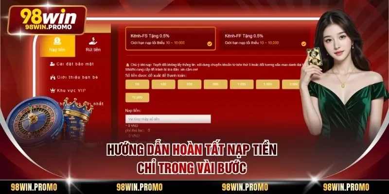 Hướng dẫn hoàn tất nạp tiền chỉ trong vài bước