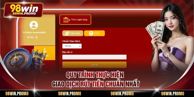 Quy trình thực hiện giao dịch rút tiền chuẩn nhất